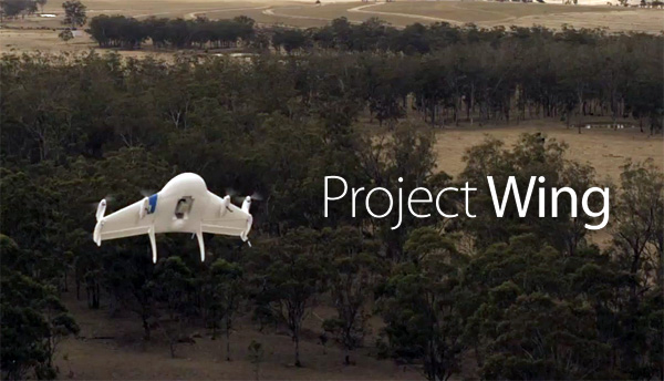 Google Project Wing : la livraison par drone made in Google !