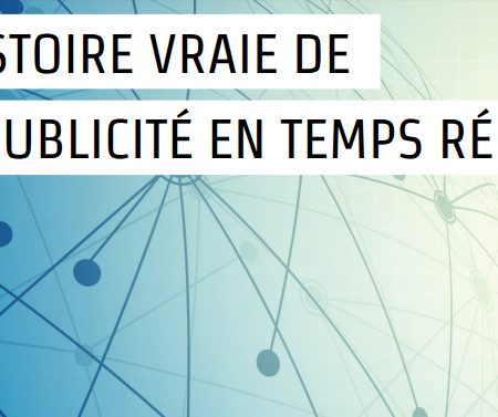Real Time Bidding (RTB), Ad exchange… tout savoir sur la publicité en temps réel !