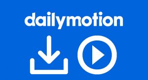 Comment Télécharger une Vidéo Dailymotion en 2023 ? (En Ligne)