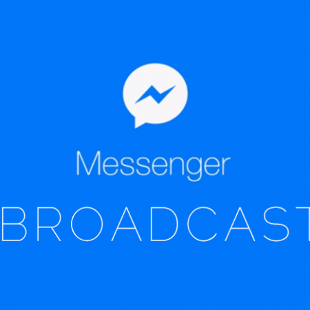 Messenger Broadcast : une nouveauté en test pour réengager « en masse » des utilisateurs via message privé ?
