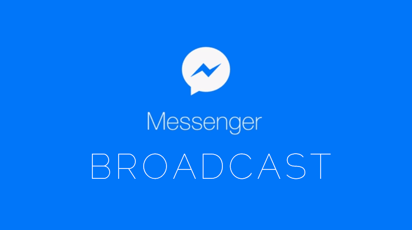 Messenger Broadcast