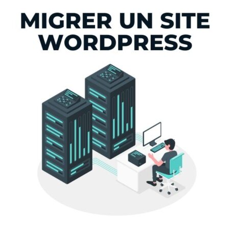 Comment Migrer son Site WordPress en Toute Simplicité ?
