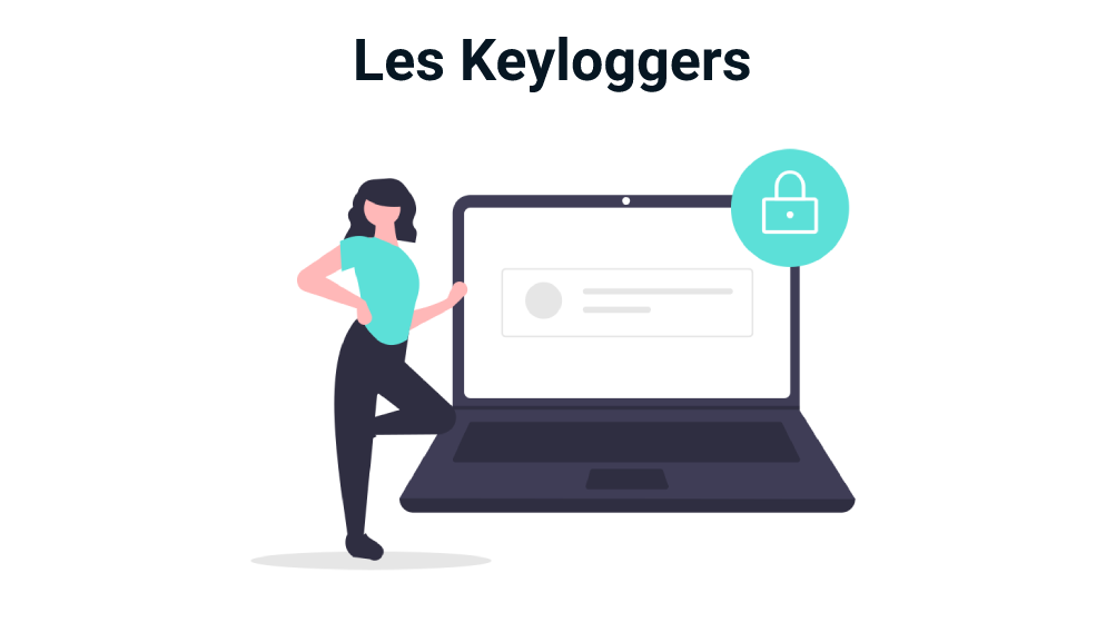 Tout Savoir Sur Les Keyloggers : Logiciels, Risque & Utilisation