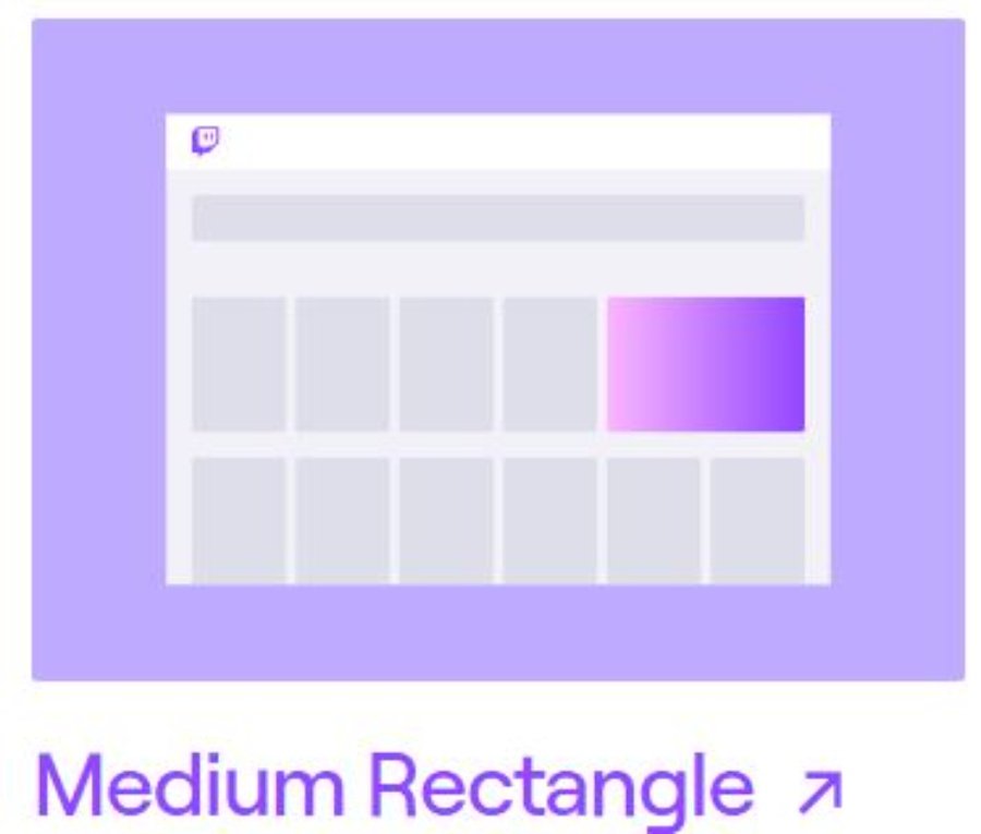 Medium Rectangle sur Twitch Ads