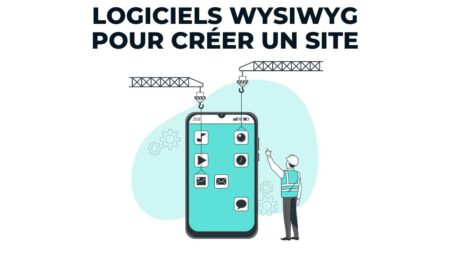 Quel Logiciel WYSIWYG Pour La Création D’Un Site Web ? Top 6