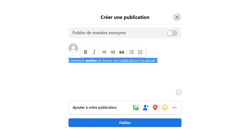 Mettre en forme une publication Facebook