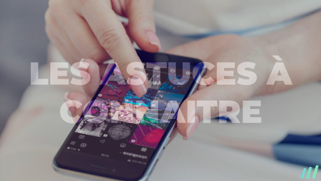 astuces instagram à connaitre