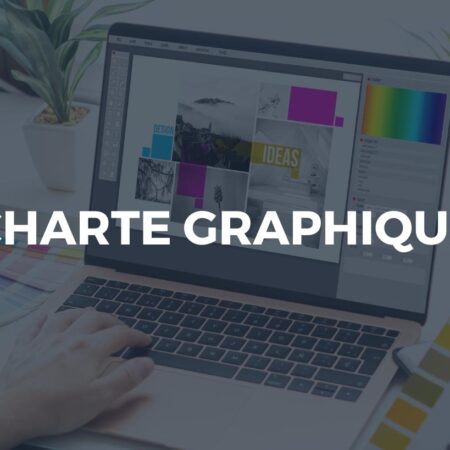 Créer Sa Charte Graphique de A à Z (Exemples & Outils)