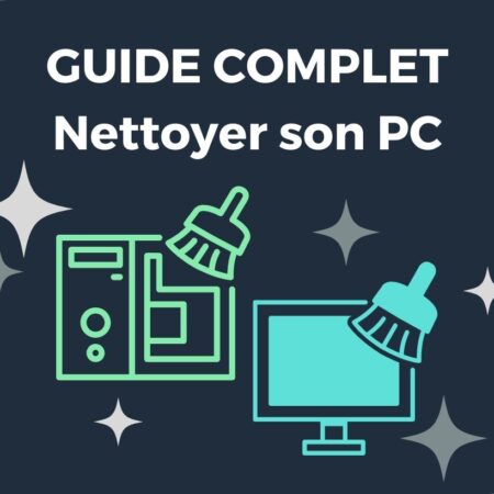 Comment Nettoyer votre Ordinateur Portable Pour le Retrouver Comme Neuf ?