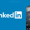 Les 12 conseils de LinkedIn pour réussir vos vidéos sponsorisées B2B en 2025