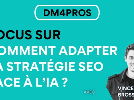 [Podcast] Comment adapter sa stratégie SEO face à l’IA générative ?