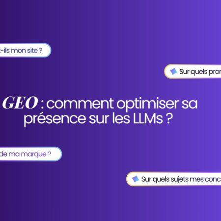 GEO : votre marque existe-t-elle pour les IA ?