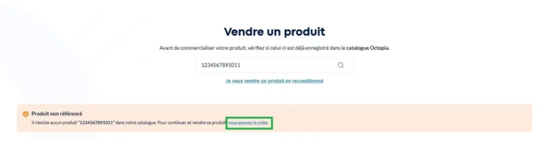 Écran Vendre un produit de l'espace vendeur Octopia avec recherche par code EAN et message produit non référencé