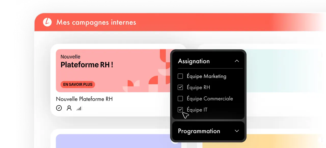 Console Letsignit des campagnes internes avec le menu d'assignation par équipe et l'option de programmation