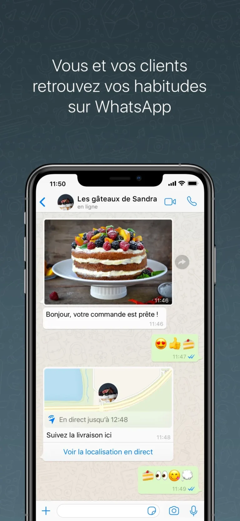Discussion entre une pâtisserie et un client dans WhatsApp Business, avec photo de commande et localisation en direct
